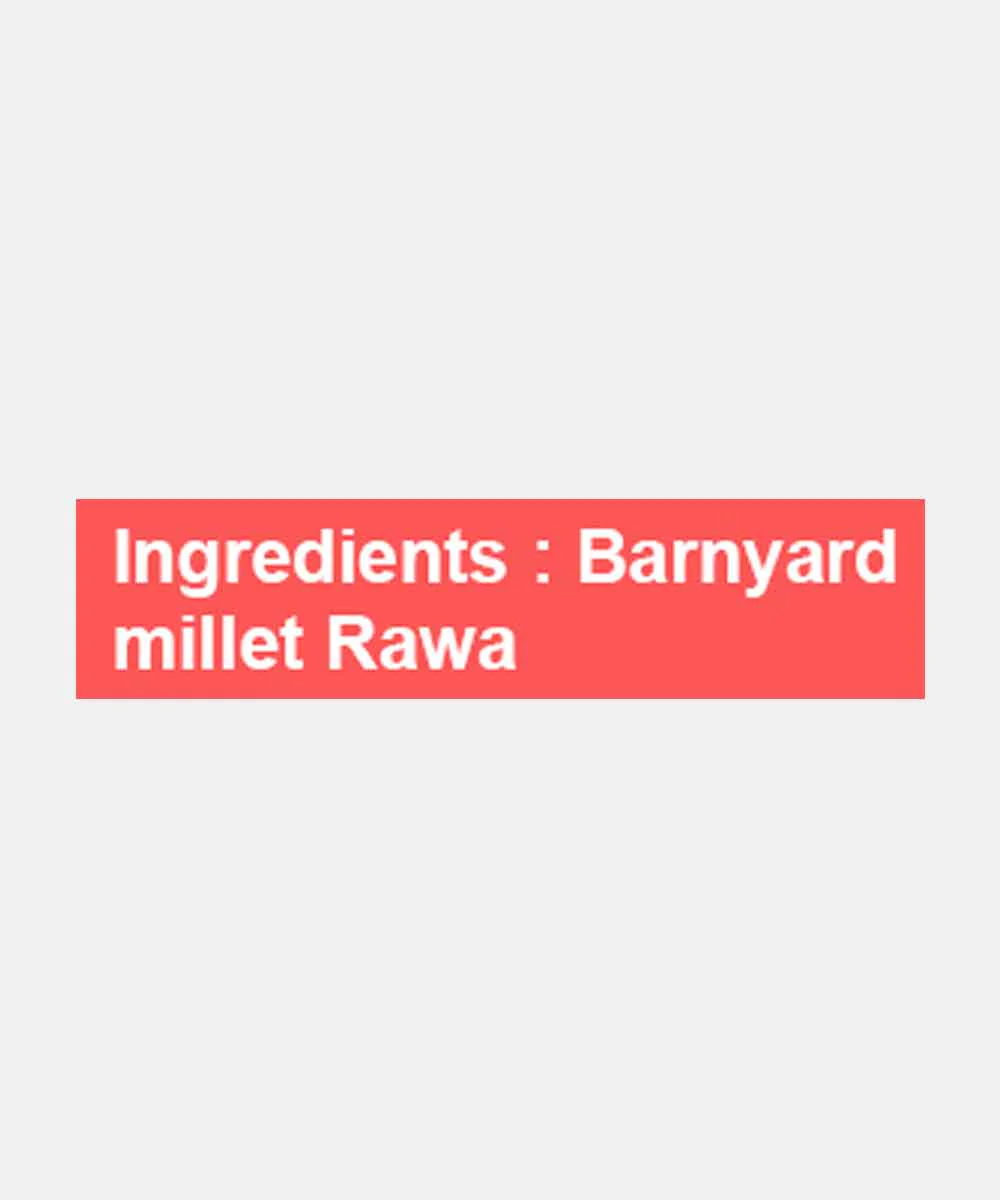 Barnyard Millet Rawa 250 Gm - Image 6